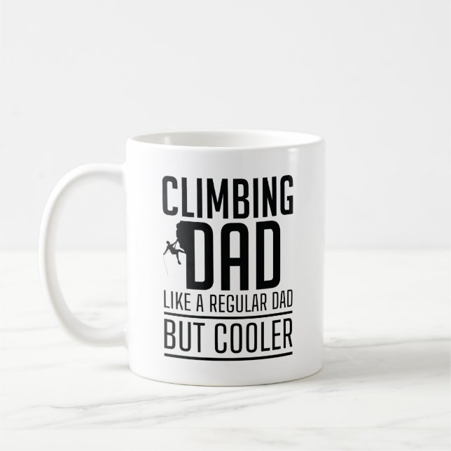 Climbing Dad Like A Regular Dad But Cooler Coffee Mug (Left)
