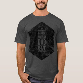 Climbing Dad Like Regular Dad But Cooler T-Shirt