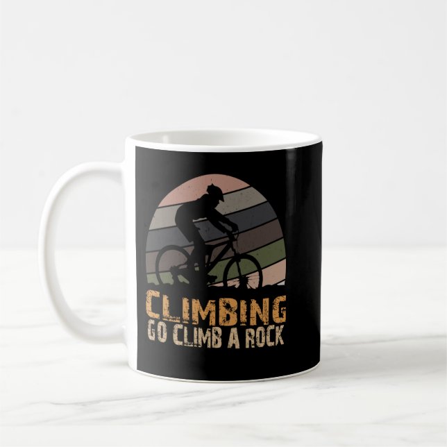 CLIMBING GO CLIMB A ROCK HIKING COFFEE MUG (Left)