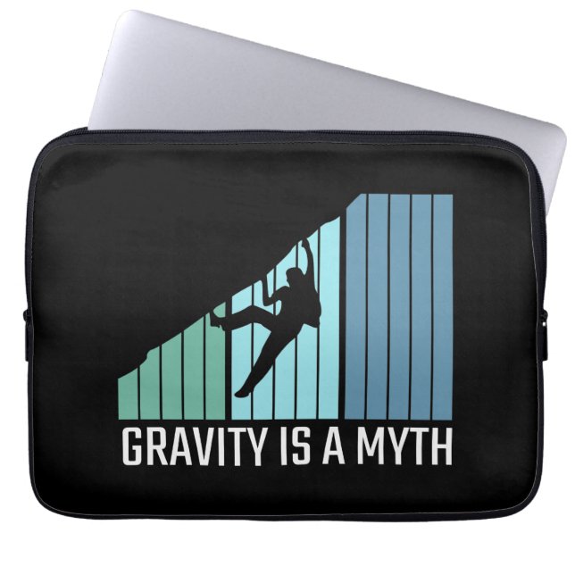 Climbing - Gravity Is a Myth Laptop Sleeve (Front)