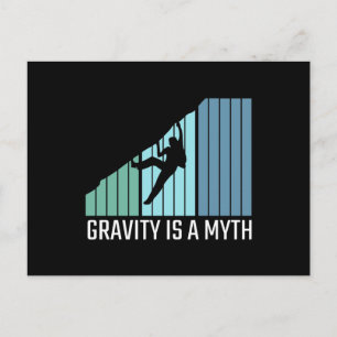 Climbing - Gravity Is a Myth Postcard