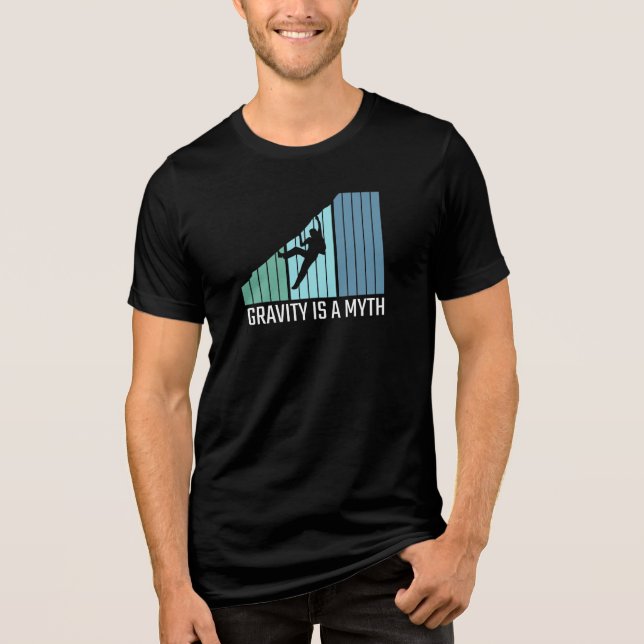 Climbing - Gravity Is a Myth Tri-Blend Shirt (Front)