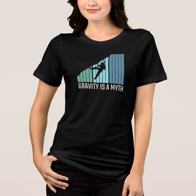 Climbing - Gravity Is a Myth Tri-Blend Shirt (Front)