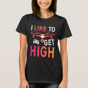 Climbing I Like To Get High Rock Climb Outing T-Shirt