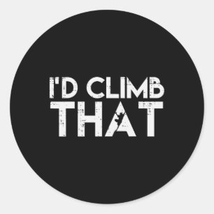Climbing Id Climb That Rock Climber Bouldering Wom Classic Round Sticker
