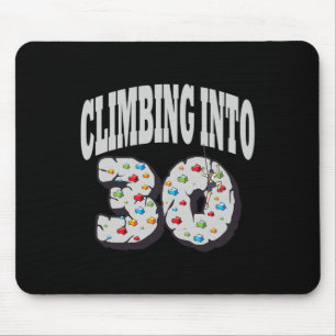 Climbing Into 30 Year Old Rock Climbing Birthday Mouse Pad