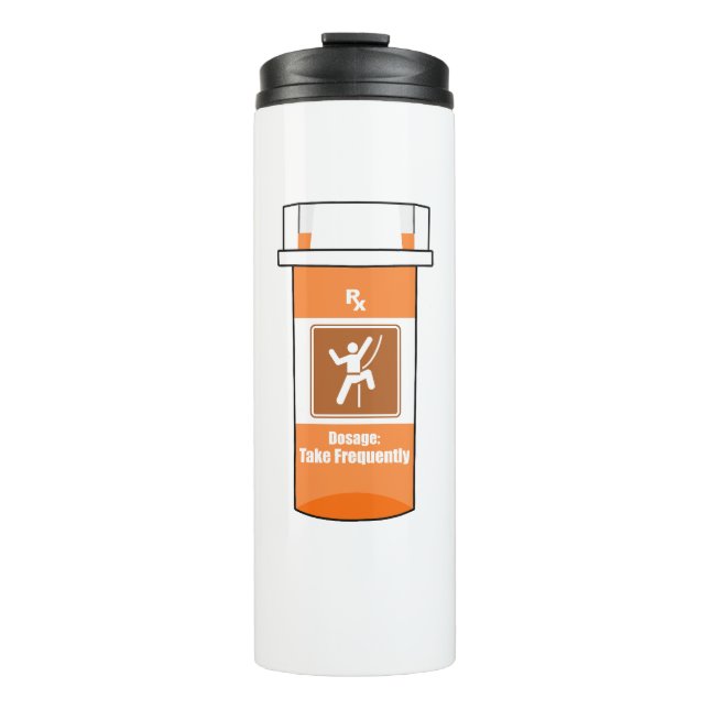 Climbing Is My Drug Thermal Tumbler (Front)