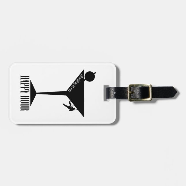 Climbing Is My Happy Hour Luggage Tag (Front Horizontal)