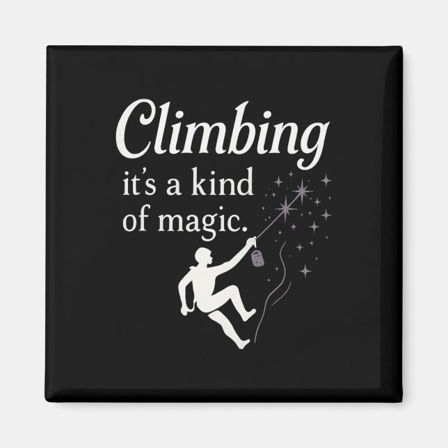 Climbing It's A Kind Of Magic Chalk Wand  Magnet (Front)