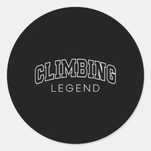 Climbing Legend Funny Athletic Lettering Climber C Classic Round Sticker