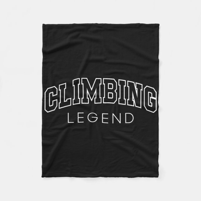 Climbing Legend Funny Athletic Lettering Climber C Fleece Blanket (Front)