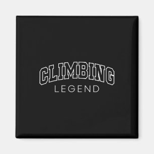 Climbing Legend Funny Athletic Lettering Climber C Magnet