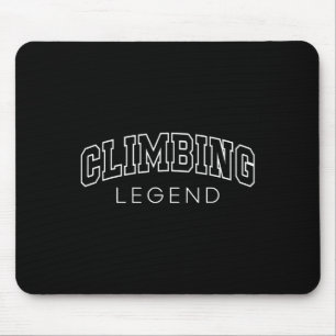 Climbing Legend Funny Athletic Lettering Climber C Mouse Pad