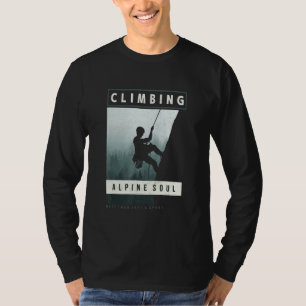 Climbing More Than Just A Sport Mountaineering Roc T-Shirt