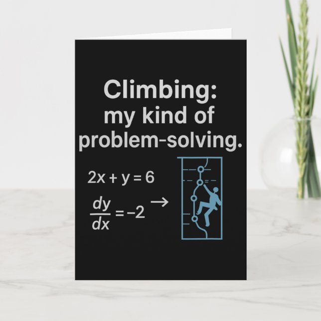 Climbing My Kind Of Problem-solving Graphic  Card (Front)