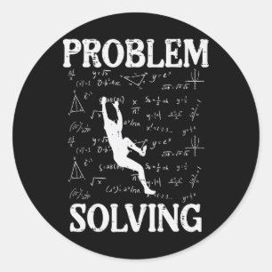 Climbing Problem Solving Math Formulas Funny Men W Classic Round Sticker