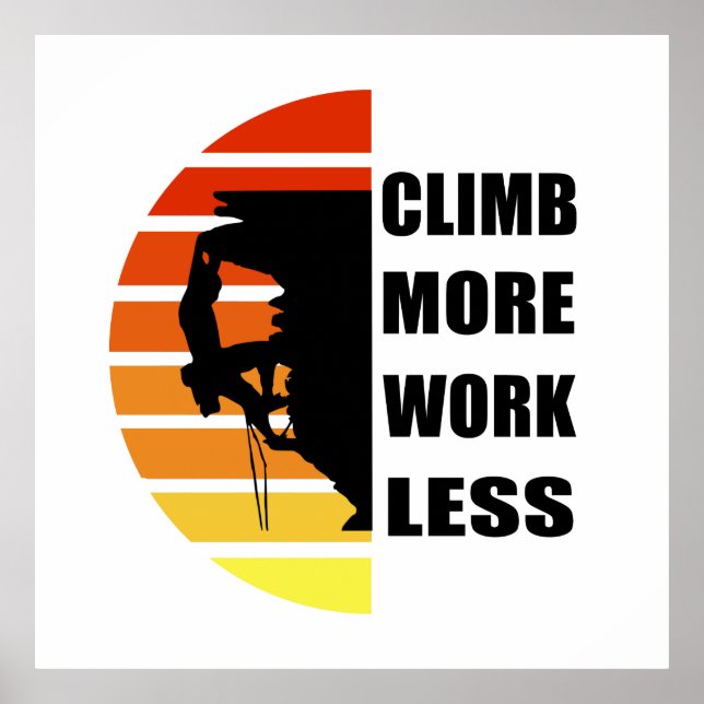 climbing quote for climbers poster (Front)