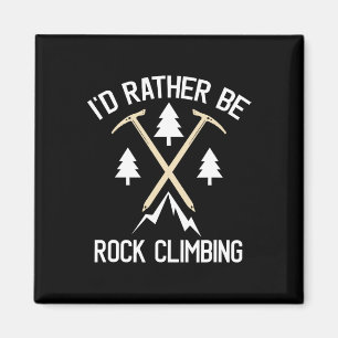 Climbing Rock Bouldering Funny Climb Climbers Gift Magnet