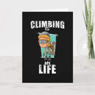Climbing Rock Mountains Climb Climber Gift Idea Card