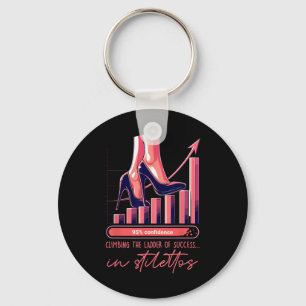 Climbing The Ladder Of Success In Stilettos Key Ring