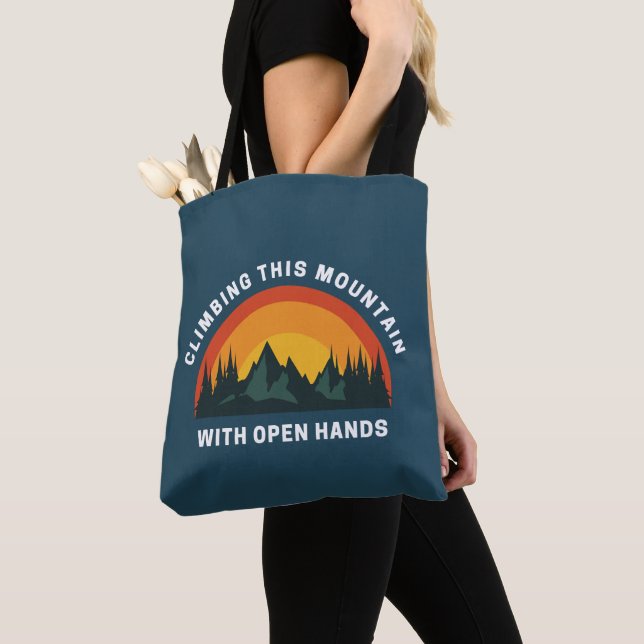Climbing This Mountain with Open Hands Christian Tote Bag (Close Up)