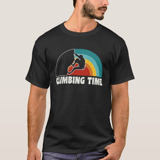 Climbing Time Climber Sport Climbing Bouldering  1 T-Shirt (Front)