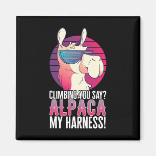 Climbing You Say Alpaca My Harness Animal Llama  Magnet
