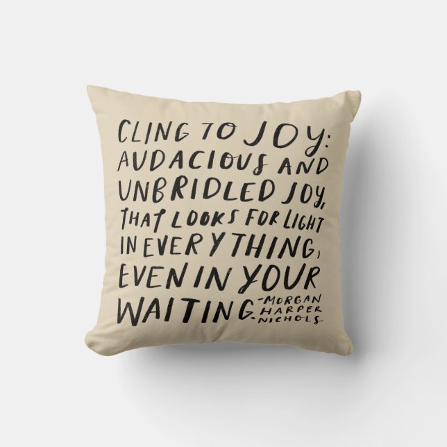 "Cling to joy" pillow (Front)