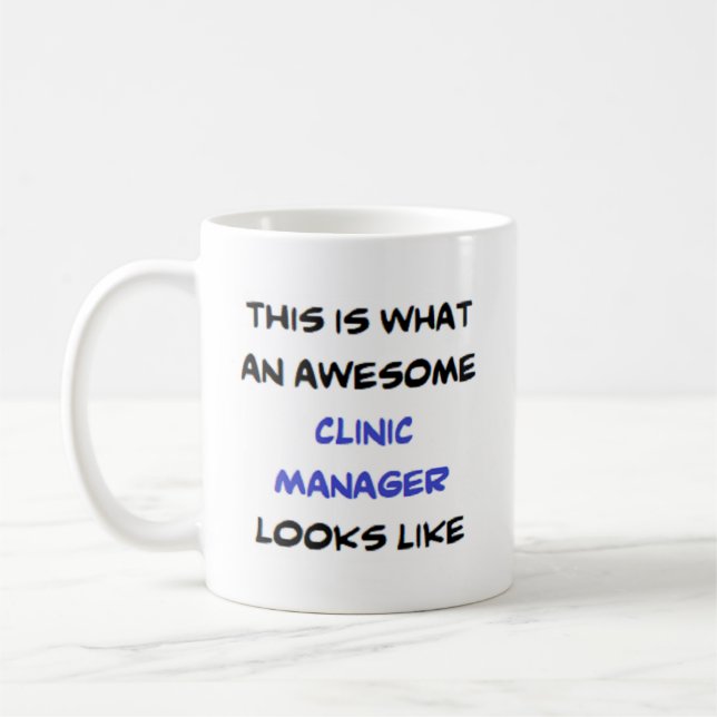 clinic manager, awesome coffee mug (Left)