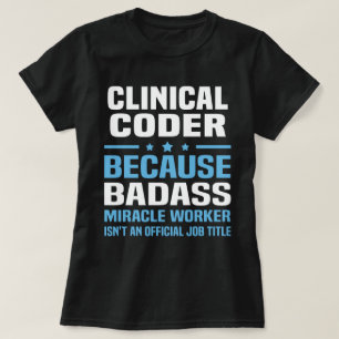 Clinical Coder T-Shirt
