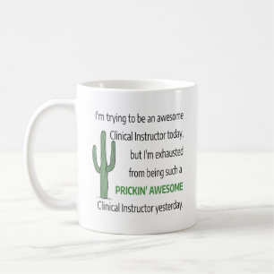 Clinical Instructor Nursing Coffee Mug
