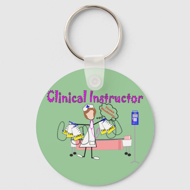Clinical Instructor "Those Students" Gifts Key Ring (Front)