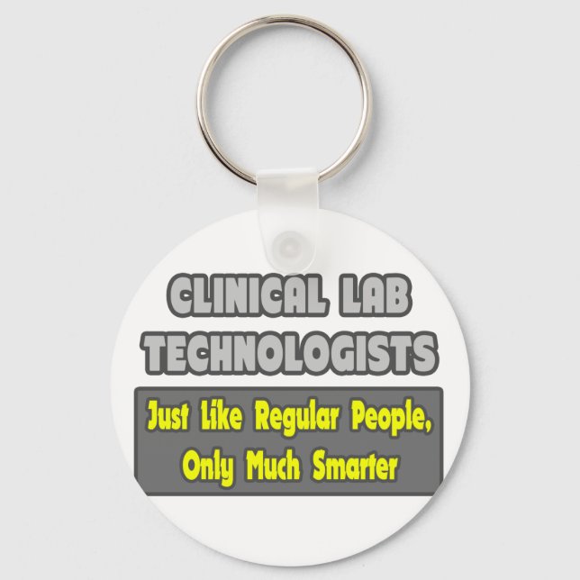 Clinical Lab Technologists .. Smarter Key Ring (Front)