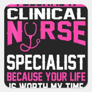 Clinical Nurse Specialist Apparel Top Specialists Square Sticker