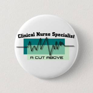 Clinical Nurse Specialist Healthcare 6 Cm Round Badge