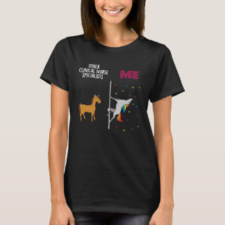 Clinical Nurse Specialist Unicorn Others You T-Shirt