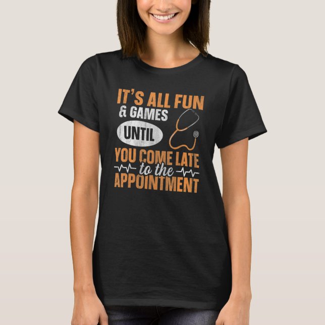 Clinical receptionist for a Healthcare Receptionis T-Shirt (Front)