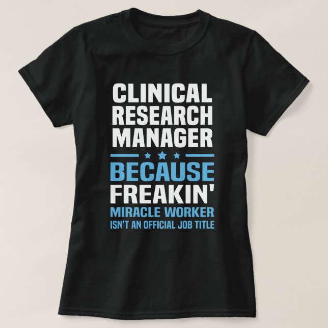 Clinical Research Manager T-Shirt (Design Front)