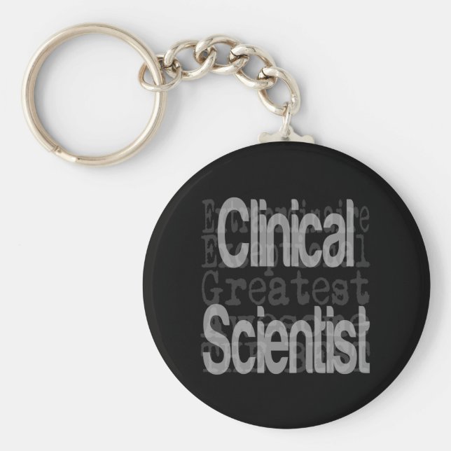 Clinical Scientist Extraordinaire Key Ring (Front)