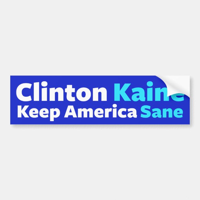 Clinton/Kaine: Keep America Sane Bumper Sticker (Front)