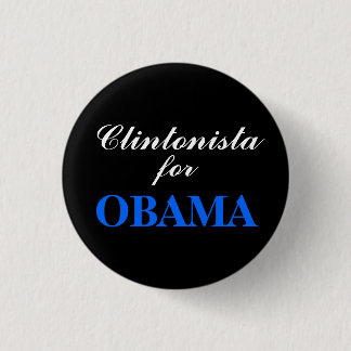 Clintonista for OBAMA 3 Cm Round Badge
