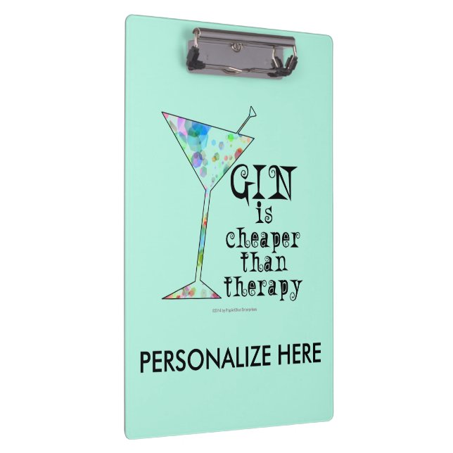 CLIPBOARD - GIN IS CHEAPER THAN THERAPY (Right)