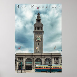 Clock Tower Ferry Building San Francisco Poster