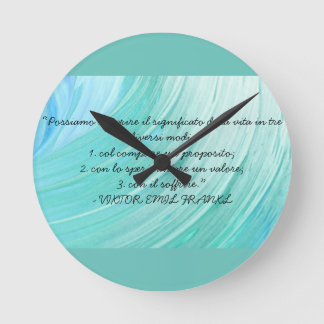 Clock with Italian wise saying