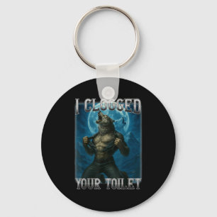 Clogged toilet funny alpha wolf meme stupid key ring