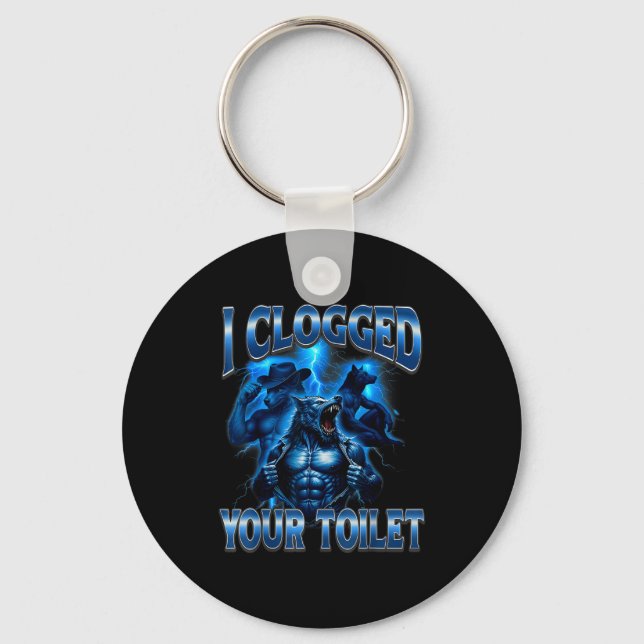 Clogged toilet funny alpha wolf meme stupid key ring (Front)