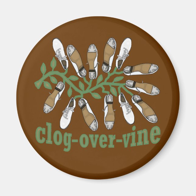 Clogging Dancers Clog Over Vine Funny Magnet (Front)