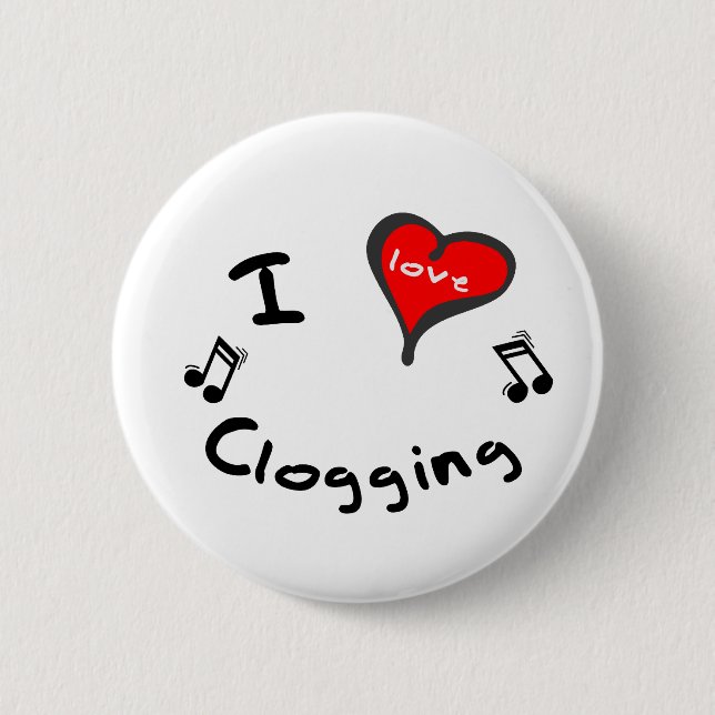 Clogging Gift- I Heart Clogging 6 Cm Round Badge (Front)