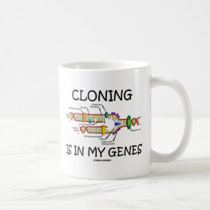 Cloning Is In My Genes Coffee Mug