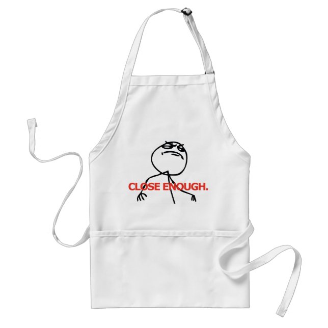 Close Enough Standard Apron (Front)